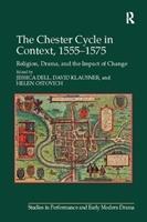 Seller image for Dell, J: The Chester Cycle in Context, 1555-1575 for sale by moluna