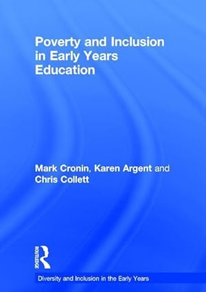 Bild des Verkufers fr Collett, C: Poverty and Inclusion in Early Years Education zum Verkauf von moluna