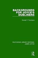 Seller image for Torchiana, D: Backgrounds for Joyce\ s Dubliners for sale by moluna