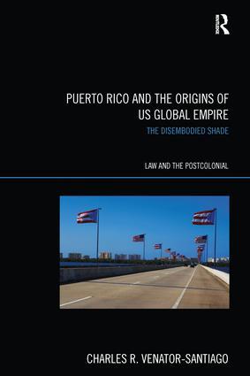 Bild des Verkufers fr Venator-Santiago, C: Puerto Rico and the Origins of U.S. Glo zum Verkauf von moluna