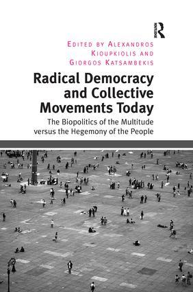 Seller image for Kioupkiolis, A: Radical Democracy and Collective Movements T for sale by moluna