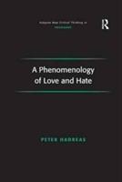 Image du vendeur pour Hadreas, P: A Phenomenology of Love and Hate mis en vente par moluna