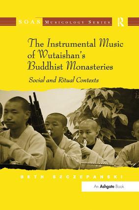 Seller image for Szczepanski, B: The Instrumental Music of Wutaishan\ s Buddhi for sale by moluna