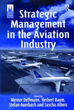 Seller image for Baum, H: Strategic Management in the Aviation Industry for sale by moluna