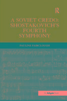 Seller image for Fairclough, P: A Soviet Credo: Shostakovich\ s Fourth Symphon for sale by moluna