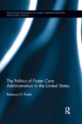 Seller image for Padot, R: The Politics of Foster Care Administration in the for sale by moluna
