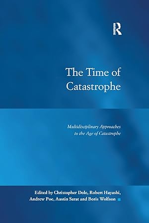 Bild des Verkufers fr Dole, C: The Time of Catastrophe zum Verkauf von moluna