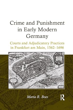 Bild des Verkufers fr Boes, M: Crime and Punishment in Early Modern Germany zum Verkauf von moluna