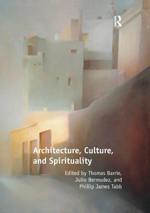 Seller image for Barrie, T: Architecture, Culture, and Spirituality for sale by moluna