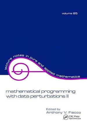 Image du vendeur pour Fiacco: Mathematical Programming with Data Perturbations II, mis en vente par moluna