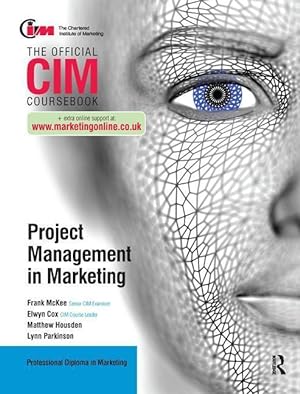 Bild des Verkufers fr Cox, E: CIM Coursebook: Project Management in Marketing zum Verkauf von moluna