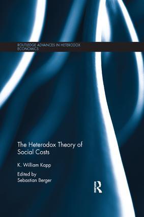 Seller image for Kapp, K: The Heterodox Theory of Social Costs for sale by moluna