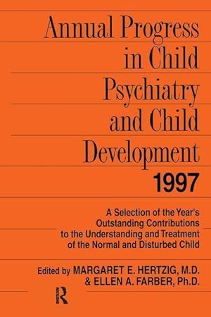 Image du vendeur pour Hertzig, M: Annual Progress in Child Psychiatry and Child De mis en vente par moluna