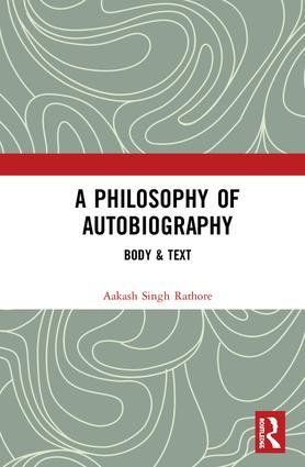 Imagen del vendedor de Rathore, A: A Philosophy of Autobiography a la venta por moluna