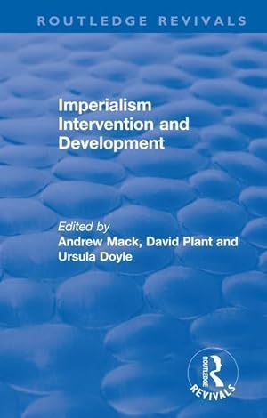 Bild des Verkufers fr Mack, A: Imperialism Intervention and Development zum Verkauf von moluna