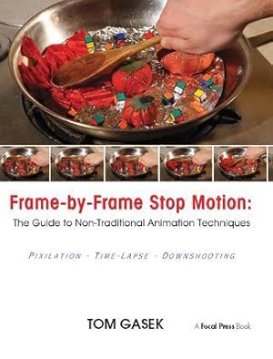 Imagen del vendedor de Frame-By-Frame Stop Motion: The Guide to Non-Traditional Animation Techniques a la venta por moluna