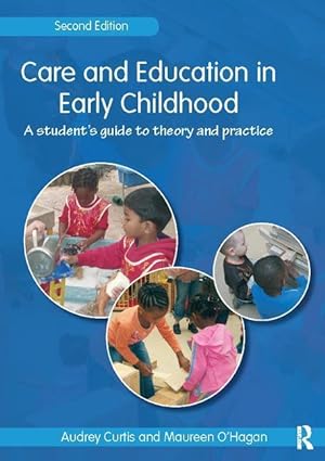 Seller image for Curtis, A: Care and Education in Early Childhood for sale by moluna