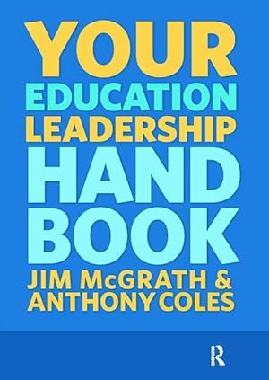 Immagine del venditore per McGrath, J: Your Education Leadership Handbook venduto da moluna