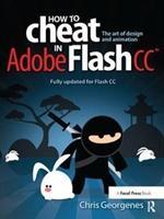 Imagen del vendedor de Georgenes, C: How to Cheat in Adobe Flash CC a la venta por moluna
