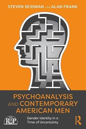 Immagine del venditore per Seidman, S: Psychoanalysis and Contemporary American Men venduto da moluna