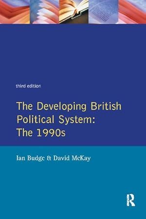 Bild des Verkufers fr Budge, I: The Developing British Political System zum Verkauf von moluna