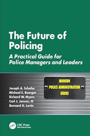 Seller image for Schafer, J: The Future of Policing for sale by moluna