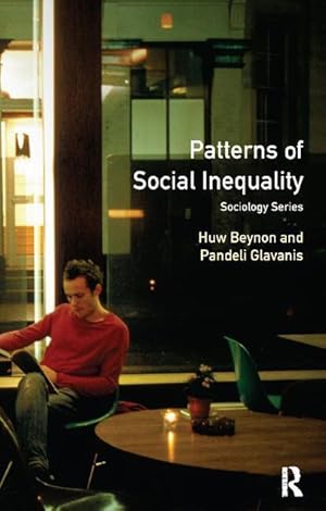 Seller image for Beynon, H: Patterns of Social Inequality for sale by moluna