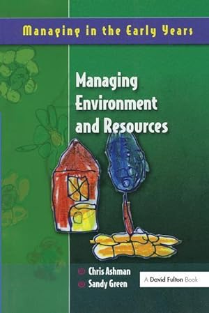 Bild des Verkufers fr Ashman, C: Managing Environment and Resources zum Verkauf von moluna