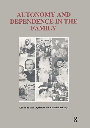 Seller image for Autonomy and Dependence in the Family for sale by moluna