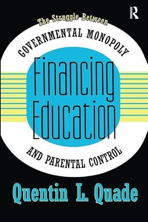 Seller image for Quade, Q: Financing Education for sale by moluna