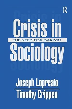 Bild des Verkufers fr Lopreato, J: Crisis in Sociology zum Verkauf von moluna