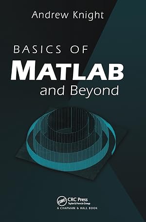 Bild des Verkufers fr Knight, A: Basics of MATLAB and Beyond zum Verkauf von moluna