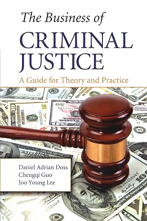 Seller image for Doss, D: The Business of Criminal Justice for sale by moluna