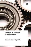Seller image for Davidson Reynolds, P: Primer in Theory Construction for sale by moluna