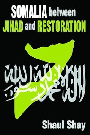 Immagine del venditore per Shay, S: Somalia Between Jihad and Restoration venduto da moluna