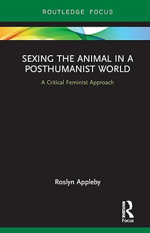 Seller image for Appleby, R: Sexing the Animal in a Post-Humanist World for sale by moluna