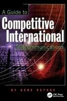 Bild des Verkufers fr Retske, G: A Guide to Competitive International Telecommunic zum Verkauf von moluna