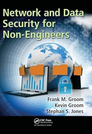 Bild des Verkufers fr Groom, F: Network and Data Security for Non-Engineers zum Verkauf von moluna