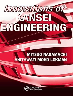 Image du vendeur pour Nagamachi, M: Innovations of Kansei Engineering mis en vente par moluna