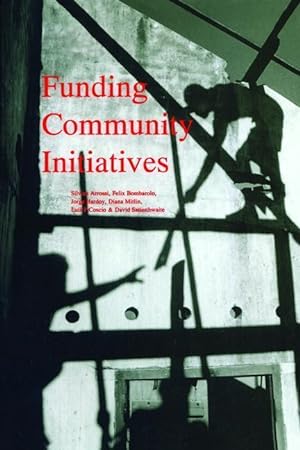 Imagen del vendedor de Arrossi, S: Funding Community Initiatives a la venta por moluna