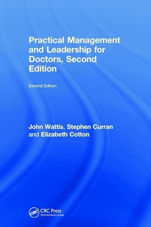 Seller image for Wattis, J: Practical Management and Leadership for Doctors, for sale by moluna
