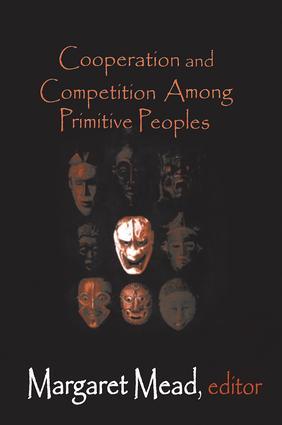 Image du vendeur pour Mead, M: Cooperation and Competition Among Primitive Peoples mis en vente par moluna