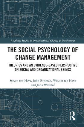 Image du vendeur pour ten Have, S: The Social Psychology of Change Management mis en vente par moluna