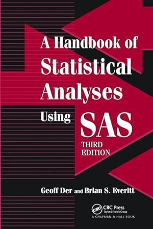 Seller image for Der, G: A Handbook of Statistical Analyses using SAS for sale by moluna