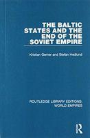 Seller image for Gerner, K: The Baltic States and the End of the Soviet Empir for sale by moluna