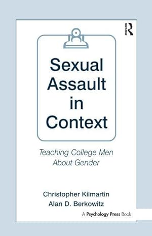 Immagine del venditore per Kilmartin, C: Sexual Assault in Context venduto da moluna