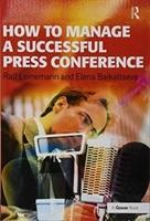 Seller image for Leinemann, R: How to Manage a Successful Press Conference for sale by moluna