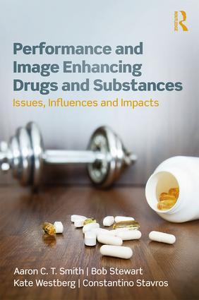Bild des Verkufers fr Performance and Image Enhancing Drugs and Substances: Issues, Influences and Impacts zum Verkauf von moluna