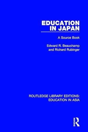 Imagen del vendedor de Beauchamp, E: Education in Japan a la venta por moluna