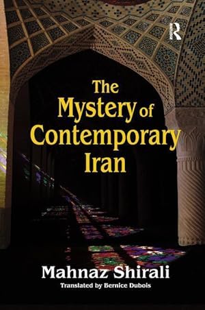 Seller image for Shirali, M: The Mystery of Contemporary Iran for sale by moluna